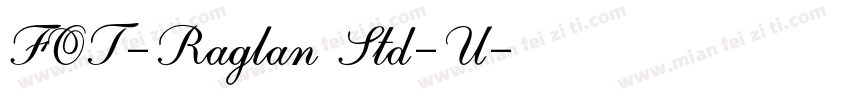 FOT-Raglan Std-U字体转换